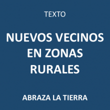 Nuevos vecinos en zonas rurales