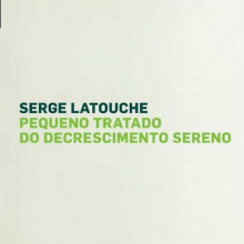 Pequeno tratado do decrescimento sereno