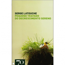 Pequeno tratado do decrescimento sereno